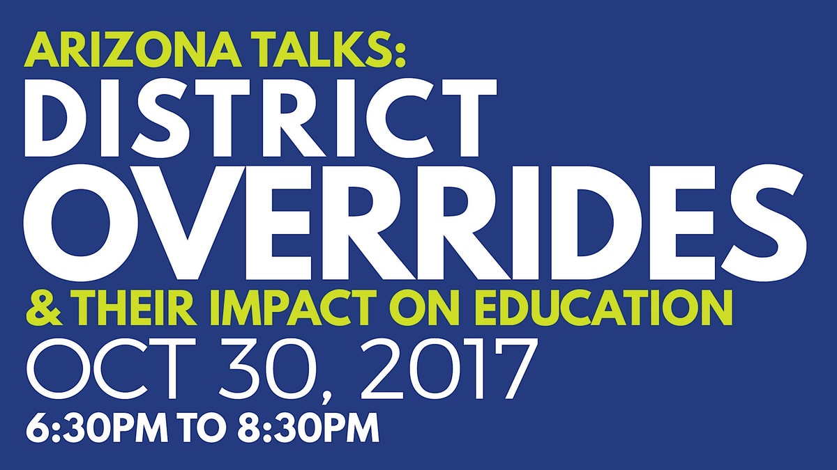arizona-talks-district-overrides-their-impact-on-e.jpg