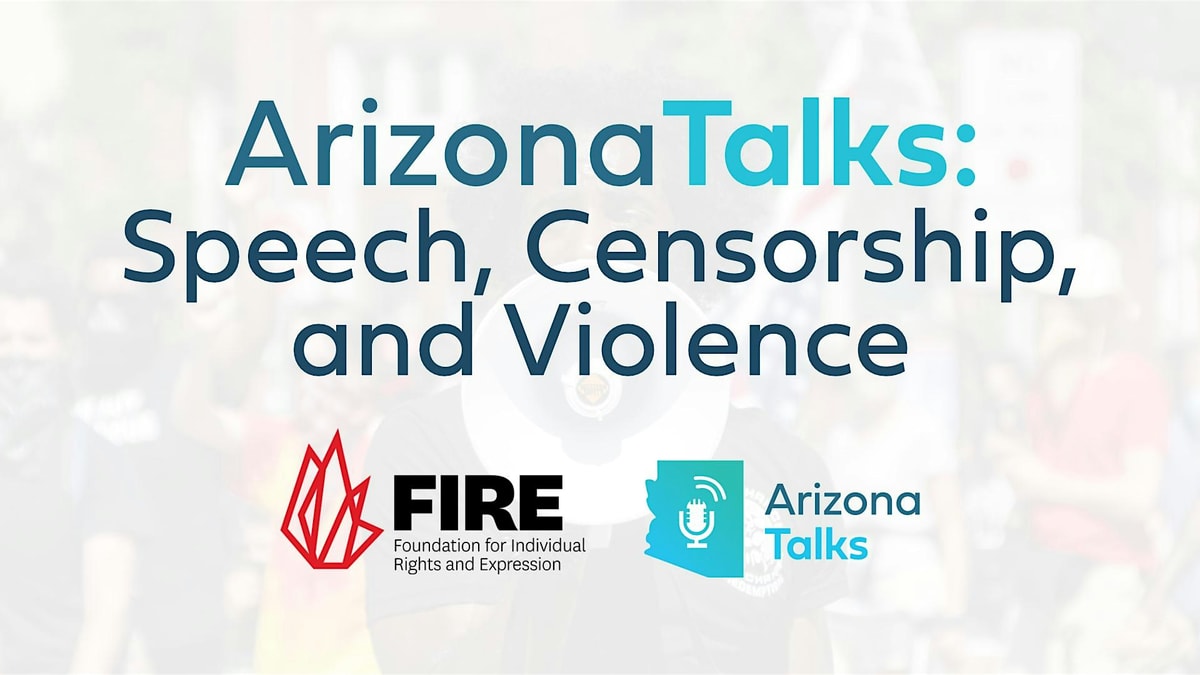 arizona-talks-speech-censorship-and-violence.jpg