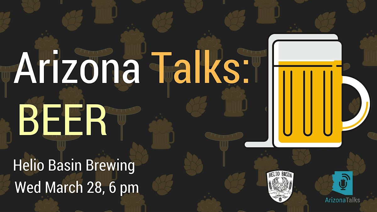 Arizona Talks: Beer