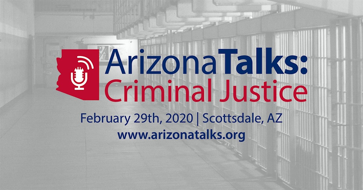 Arizona Talks: Criminal Justice