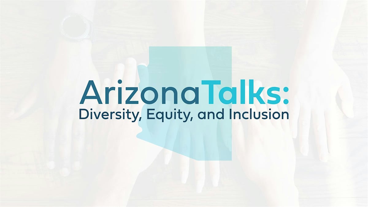 Arizona Talks: DEI