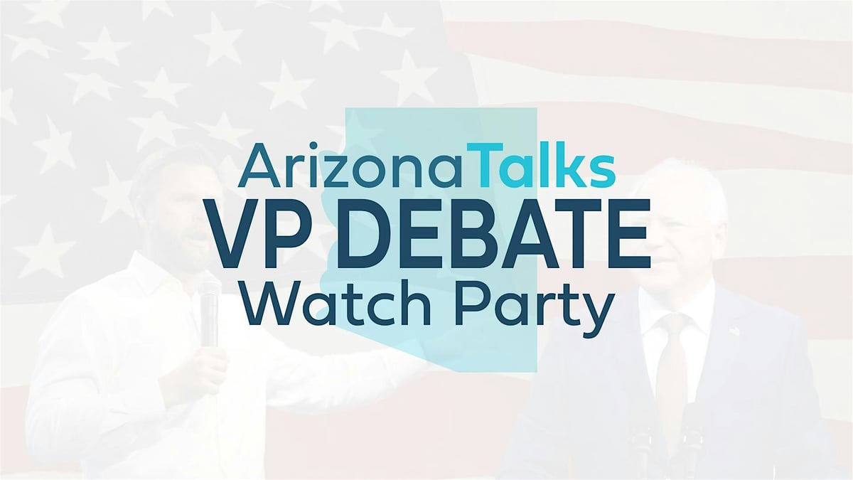 Arizona Talks Vice Presidential Debate Watch Party